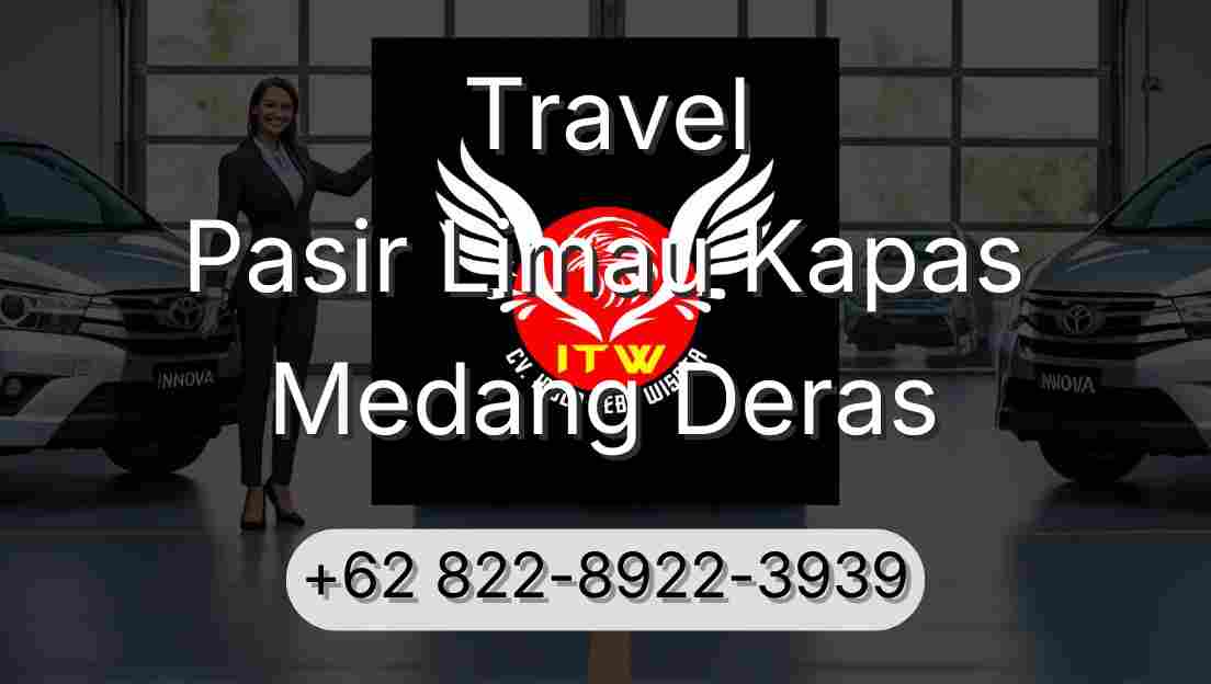 Travel Pasir Limau Kapas Medang Deras