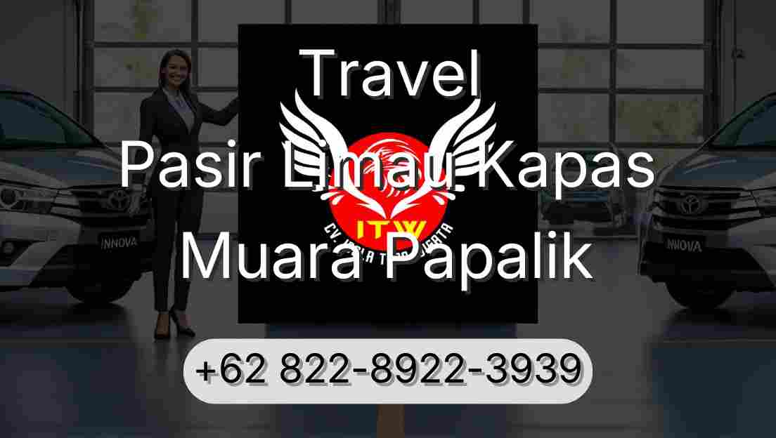 Travel Pasir Limau Kapas Muara Papalik