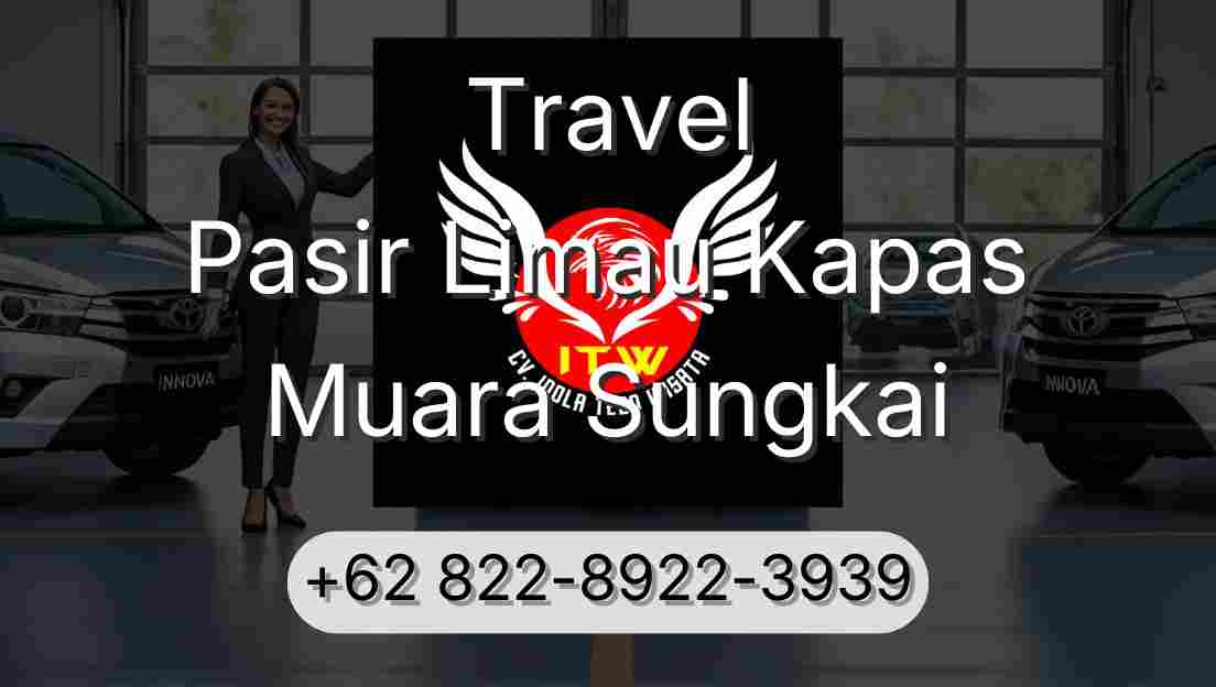 Travel Pasir Limau Kapas Muara Sungkai