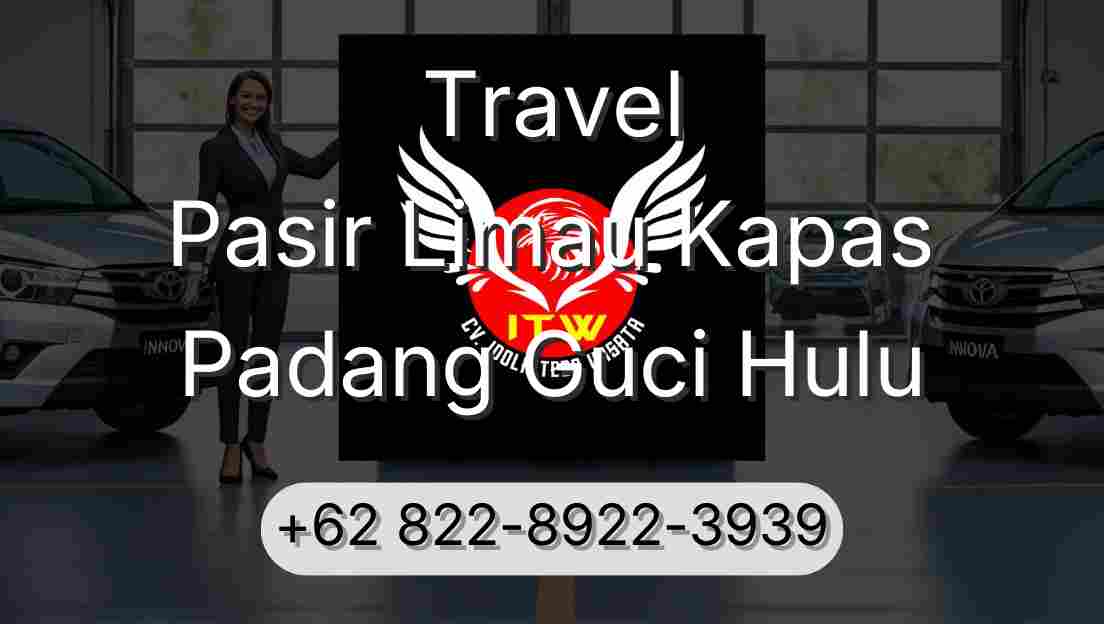 Travel Pasir Limau Kapas Padang Guci Hulu