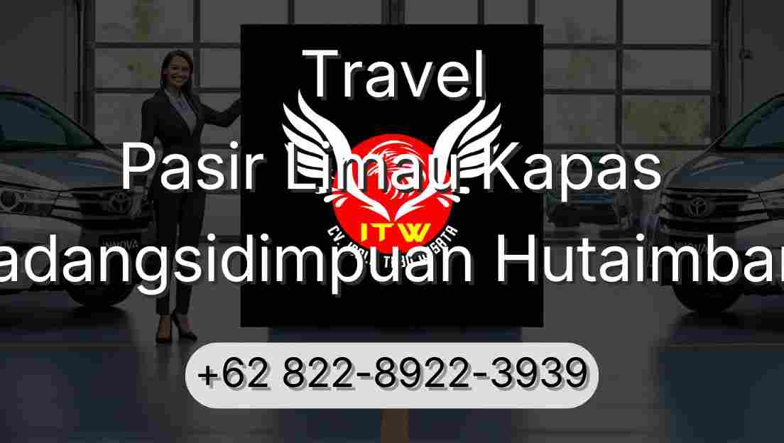 Travel Pasir Limau Kapas Padangsidimpuan Hutaimbaru