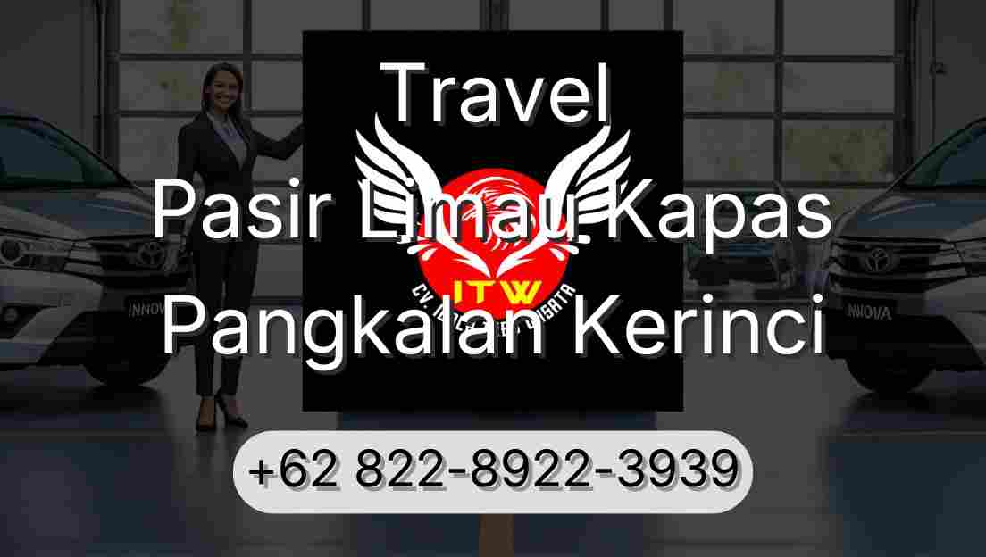 Travel Pasir Limau Kapas Pangkalan Kerinci