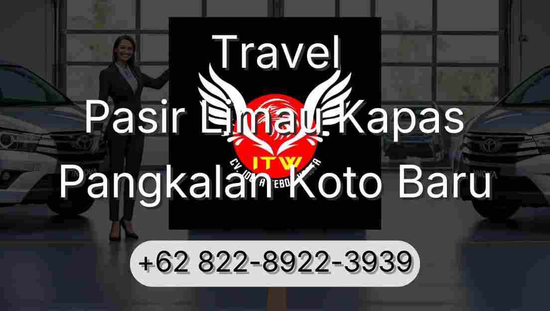 Travel Pasir Limau Kapas Pangkalan Koto Baru