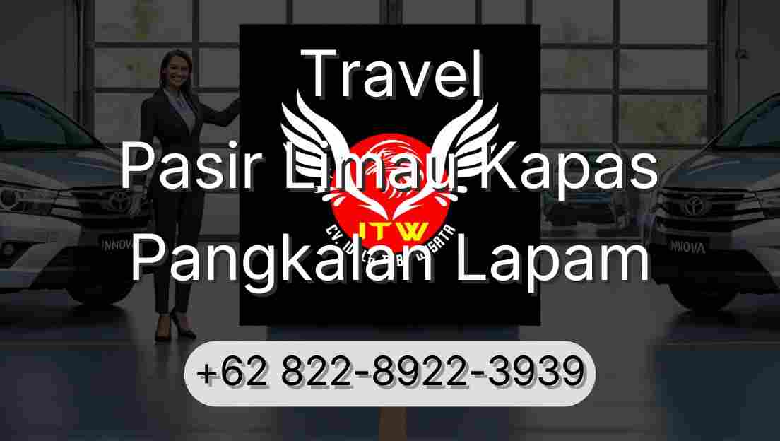 Travel Pasir Limau Kapas Pangkalan Lapam