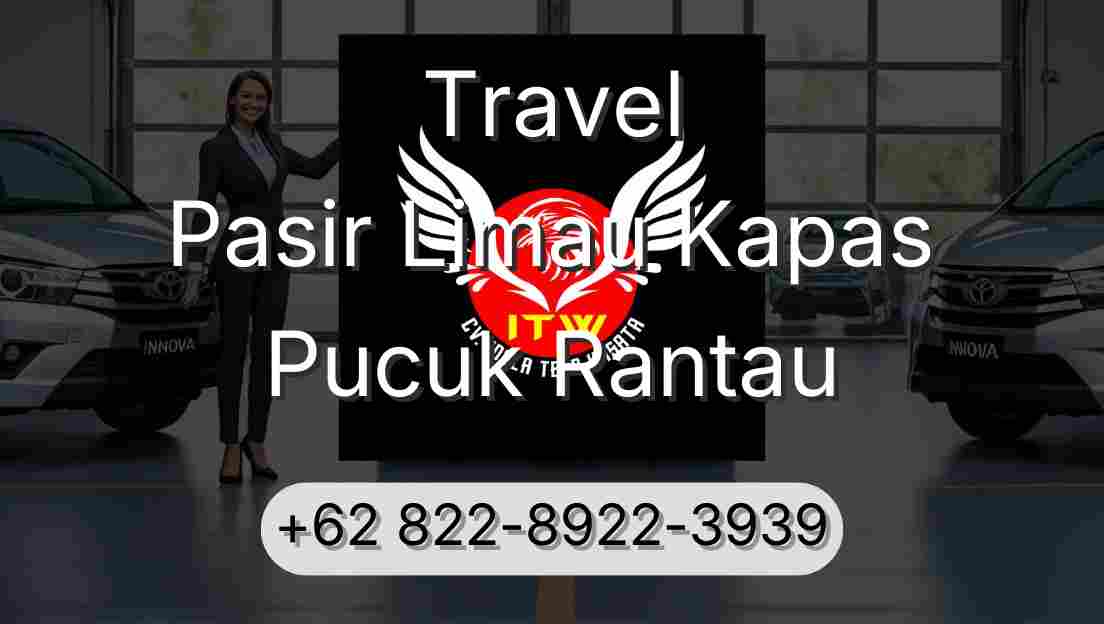 Travel Pasir Limau Kapas Pucuk Rantau