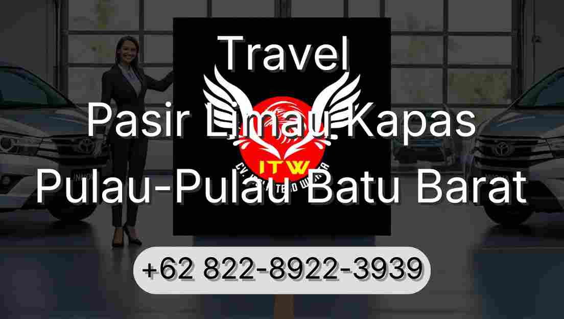 Travel Pasir Limau Kapas Pulau-Pulau Batu Barat