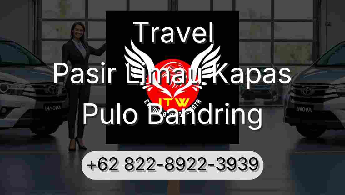 Travel Pasir Limau Kapas Pulo Bandring