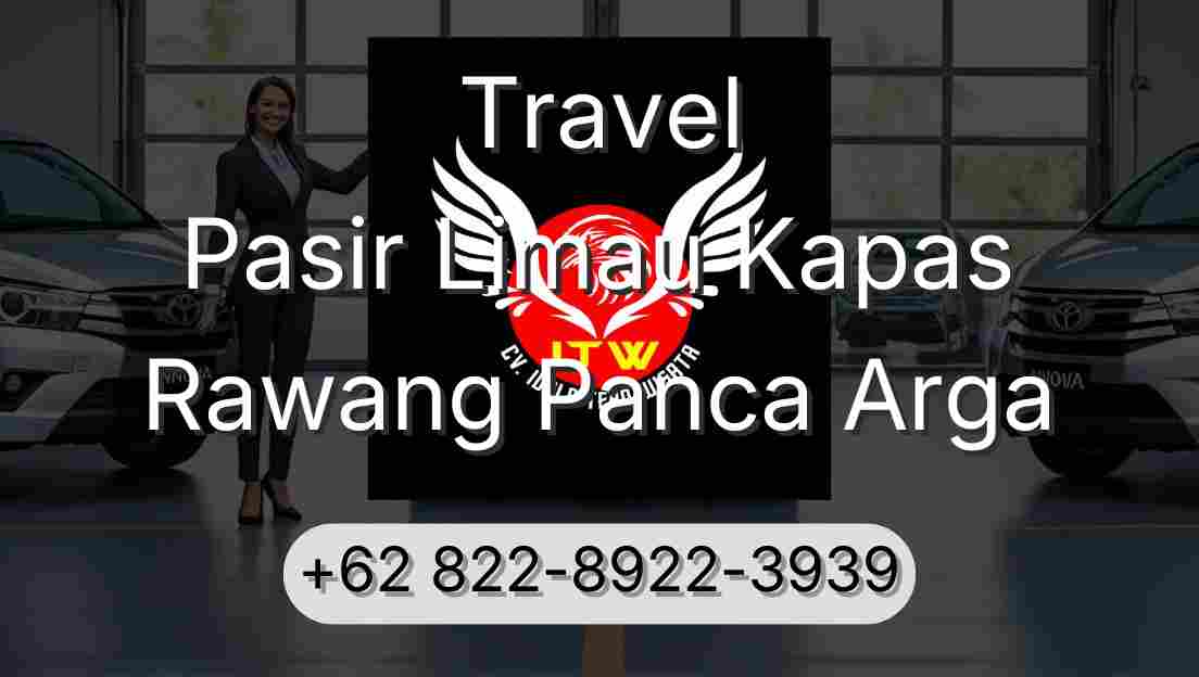 Travel Pasir Limau Kapas Rawang Panca Arga