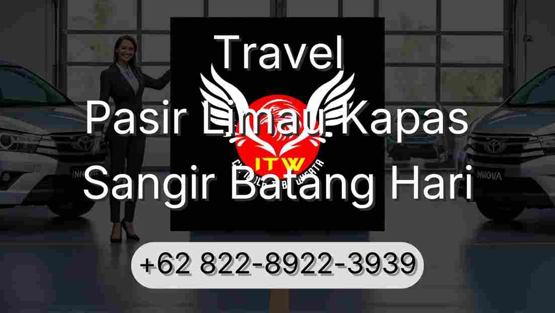 Travel Pasir Limau Kapas Sangir Batang Hari