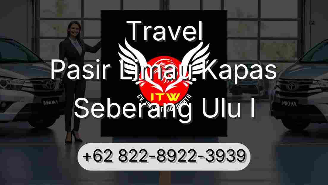 Travel Pasir Limau Kapas Seberang Ulu I