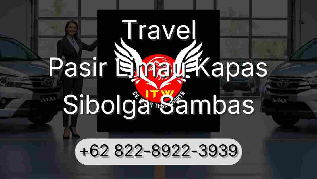 Travel Pasir Limau Kapas Sibolga Sambas
