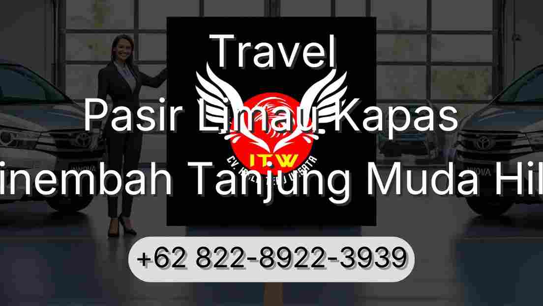 Travel Pasir Limau Kapas Sinembah Tanjung Muda Hilir