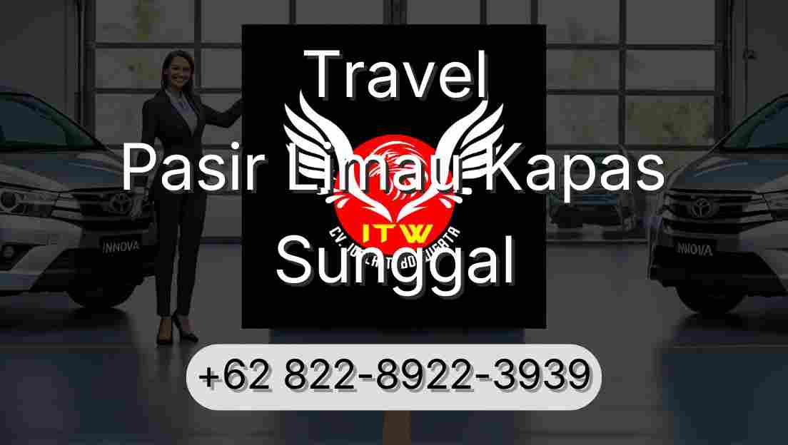 Travel Pasir Limau Kapas Sunggal