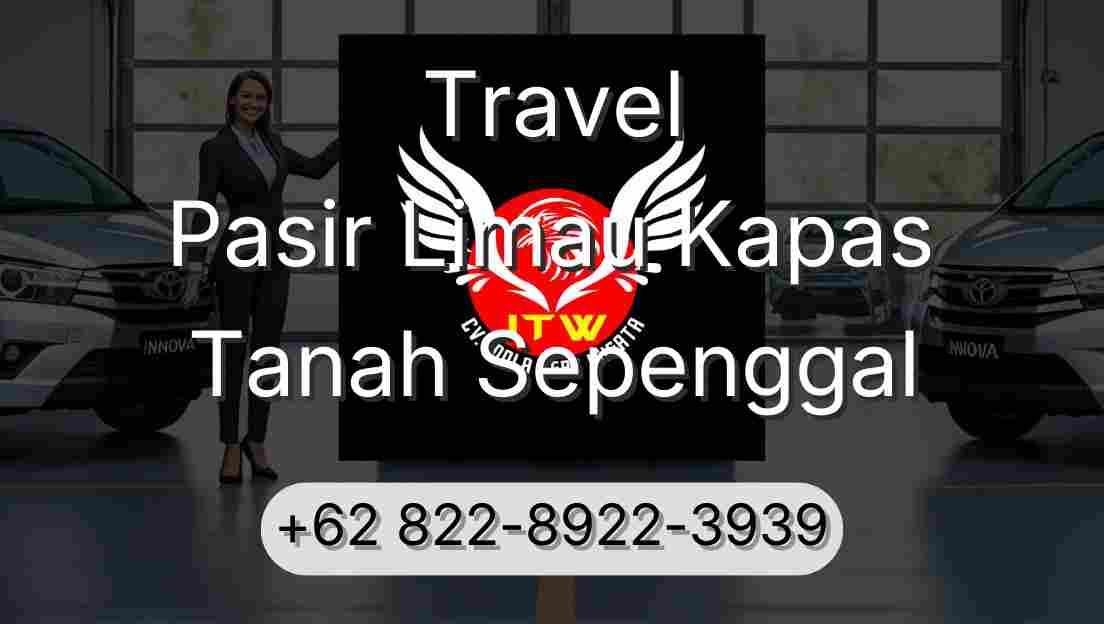 Travel Pasir Limau Kapas Tanah Sepenggal
