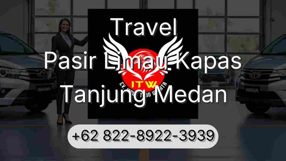 Travel Pasir Limau Kapas Tanjung Medan