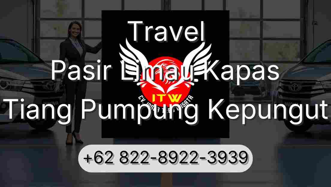Travel Pasir Limau Kapas Tiang Pumpung Kepungut