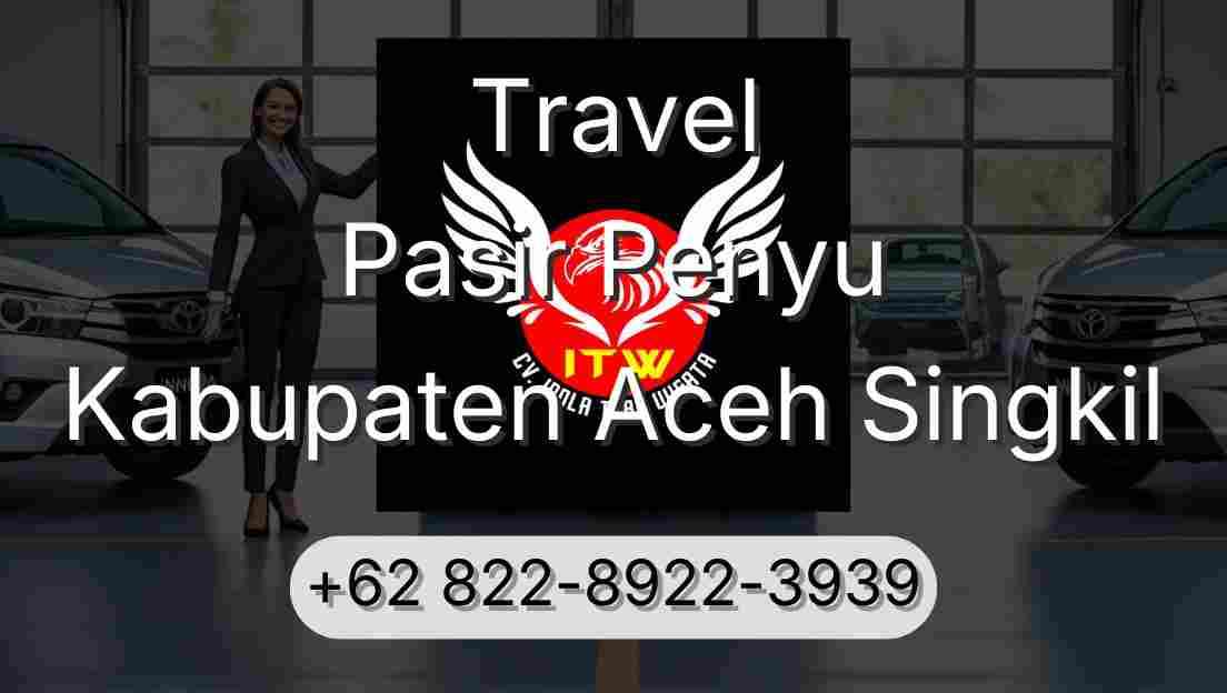 Travel Pasir Penyu Kabupaten Aceh Singkil