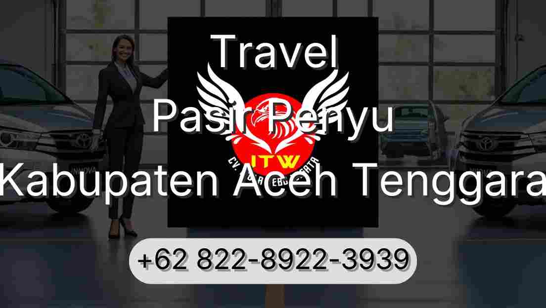 Travel Pasir Penyu Kabupaten Aceh Tenggara