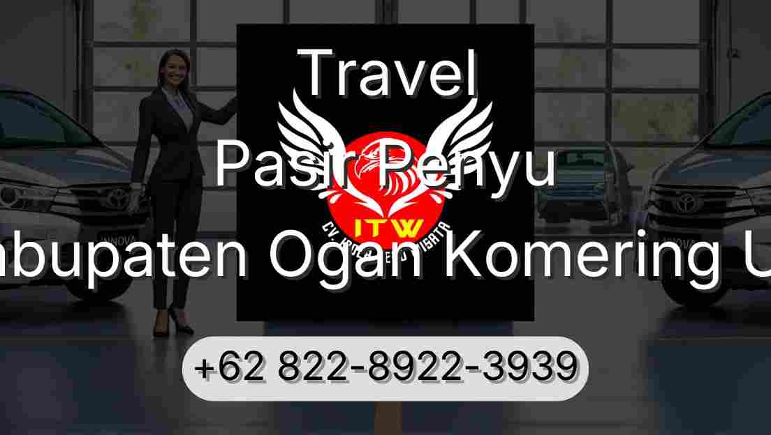 Travel Pasir Penyu Kabupaten Ogan Komering Ulu
