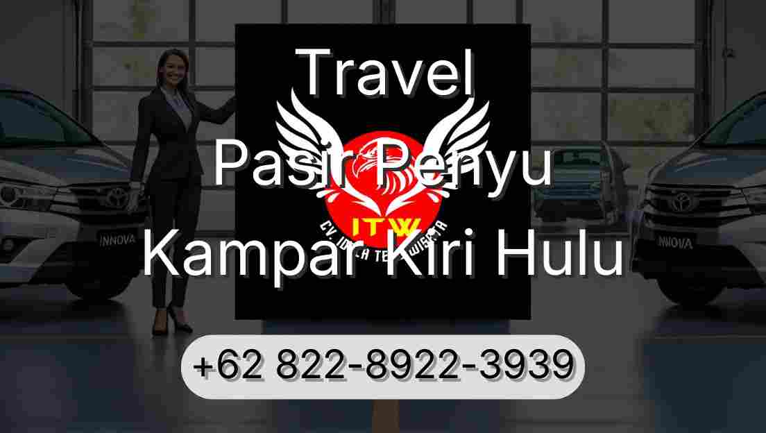 Travel Pasir Penyu Kampar Kiri Hulu