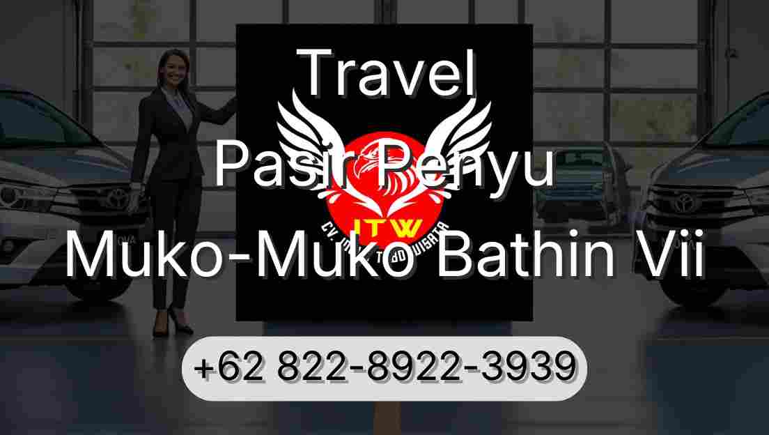 Travel Pasir Penyu Muko-Muko Bathin Vii