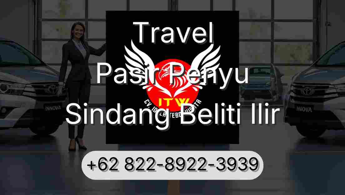 Travel Pasir Penyu Sindang Beliti Ilir
