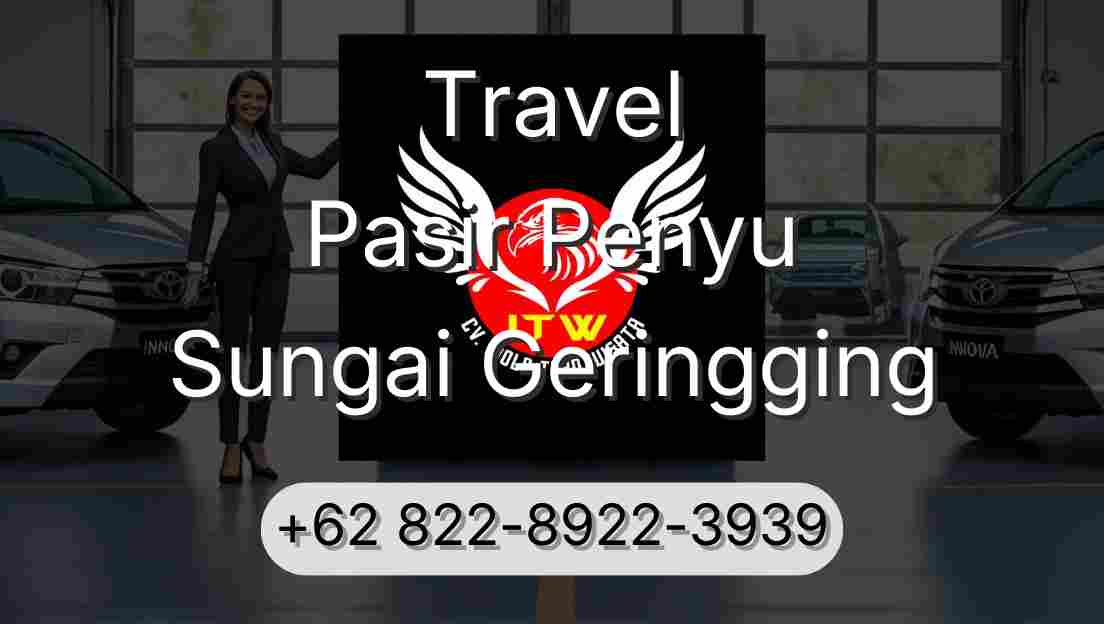 Travel Pasir Penyu Sungai Geringging