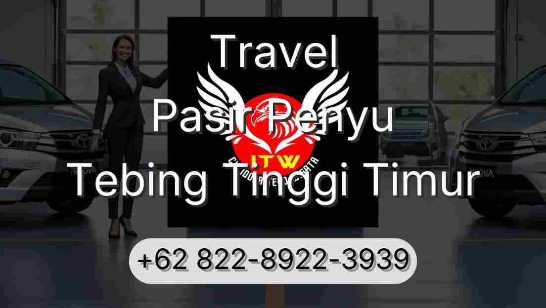 Travel Pasir Penyu Tebing Tinggi Timur