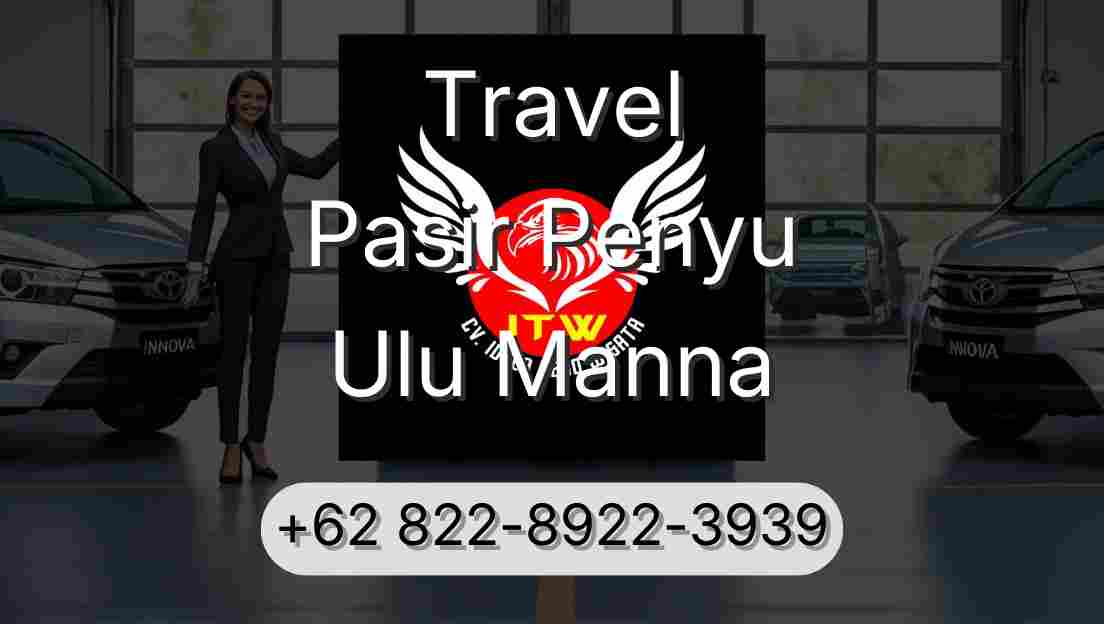 Travel Pasir Penyu Ulu Manna