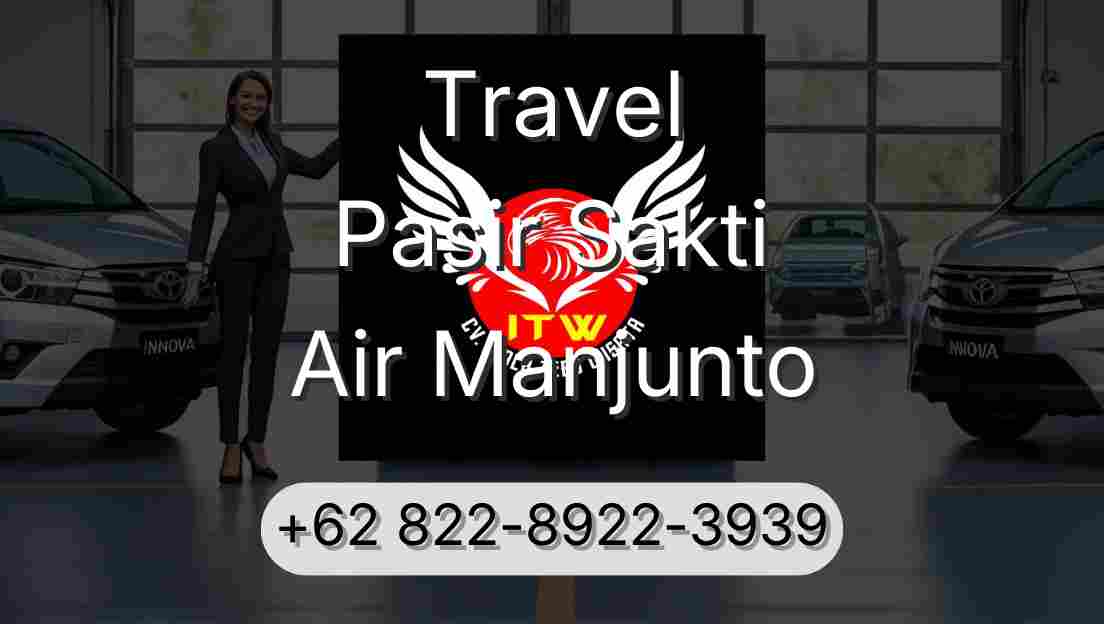 Travel Pasir Sakti Air Manjunto