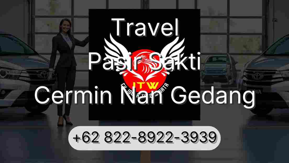 Travel Pasir Sakti Cermin Nan Gedang