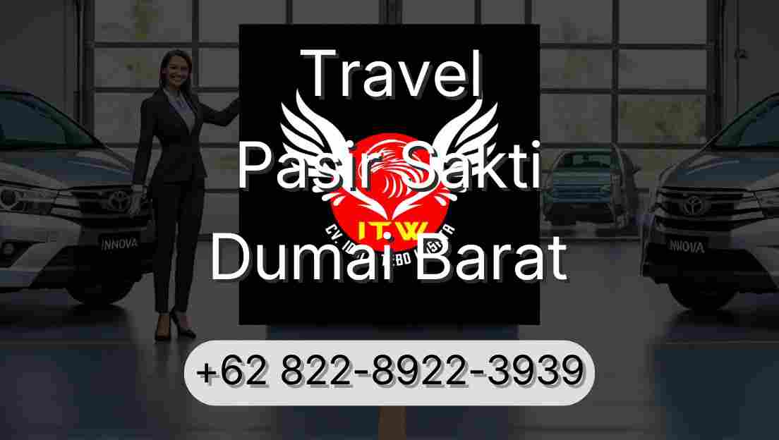 Travel Pasir Sakti Dumai Barat