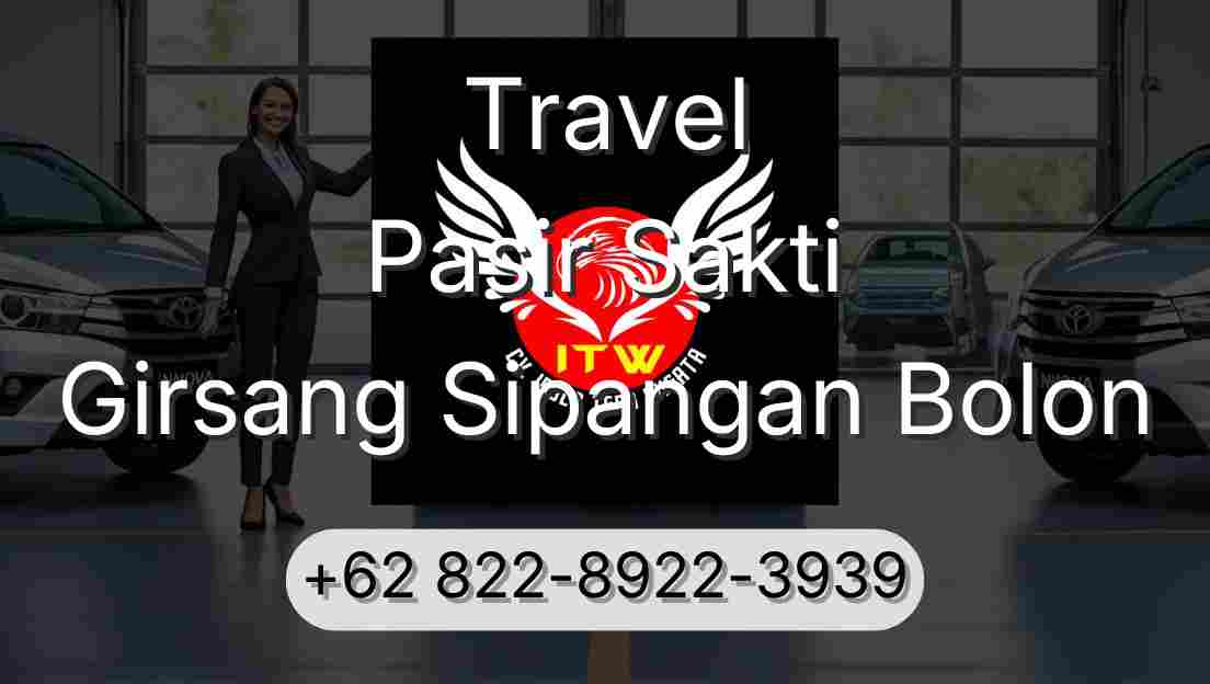 Travel Pasir Sakti Girsang Sipangan Bolon