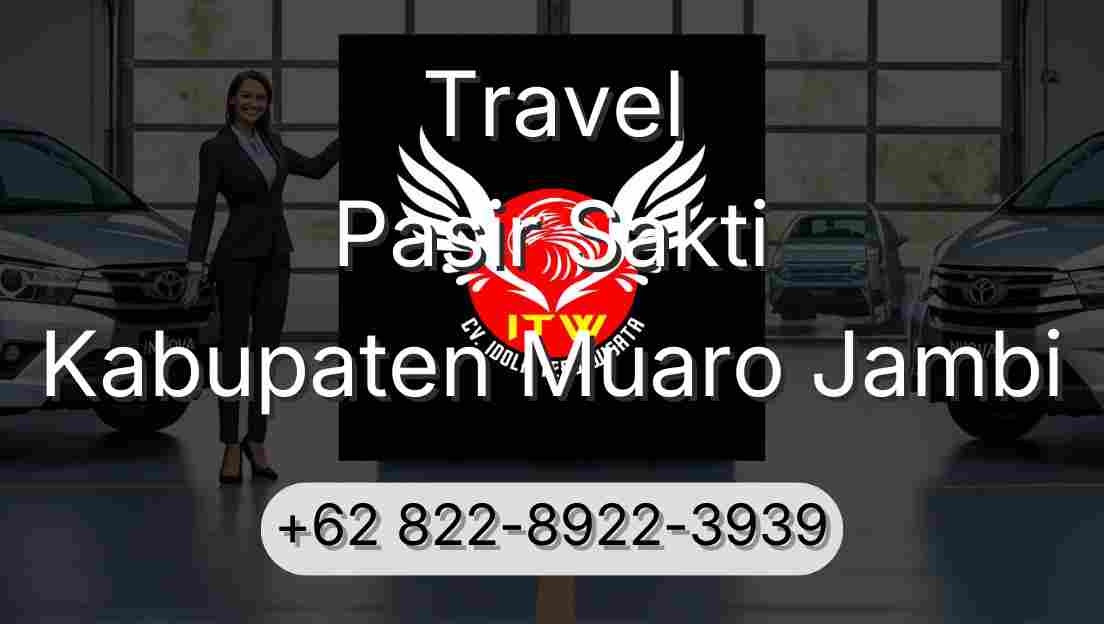 Travel Pasir Sakti Kabupaten Muaro Jambi