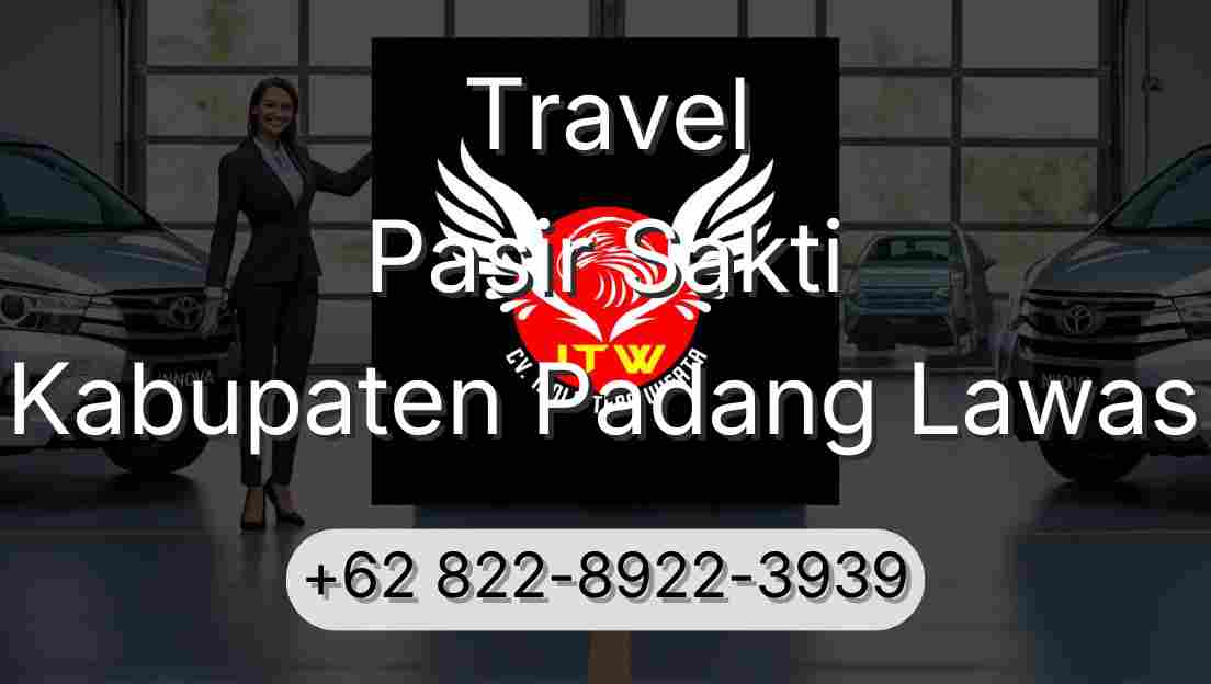 Travel Pasir Sakti Kabupaten Padang Lawas