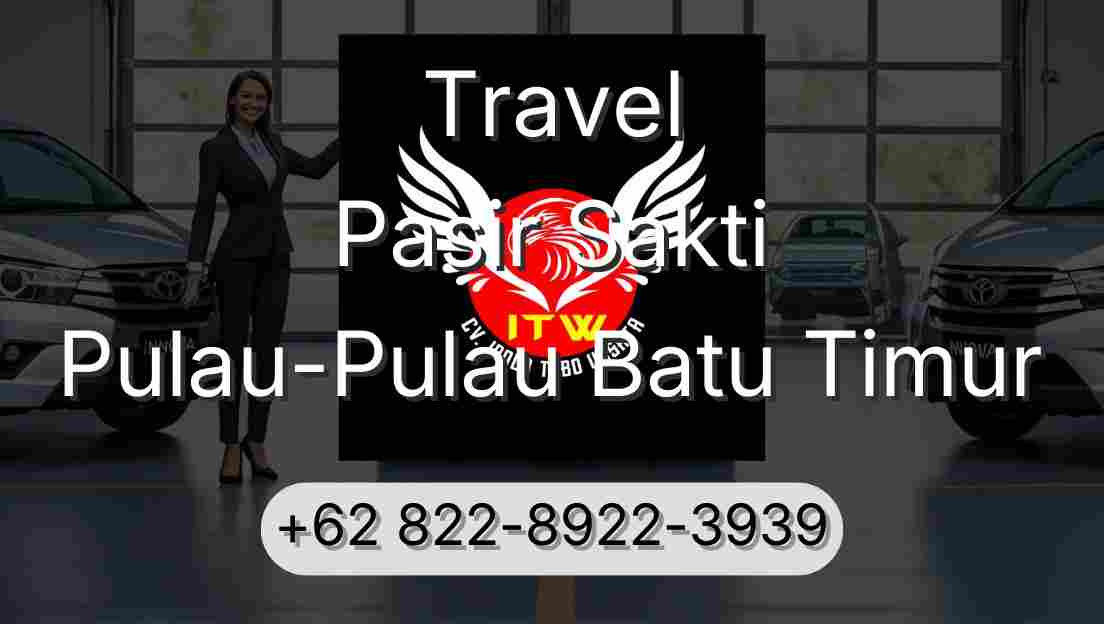 Travel Pasir Sakti Pulau-Pulau Batu Timur