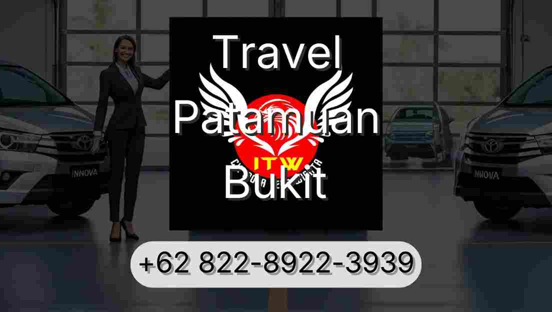 Travel Patamuan Bukit