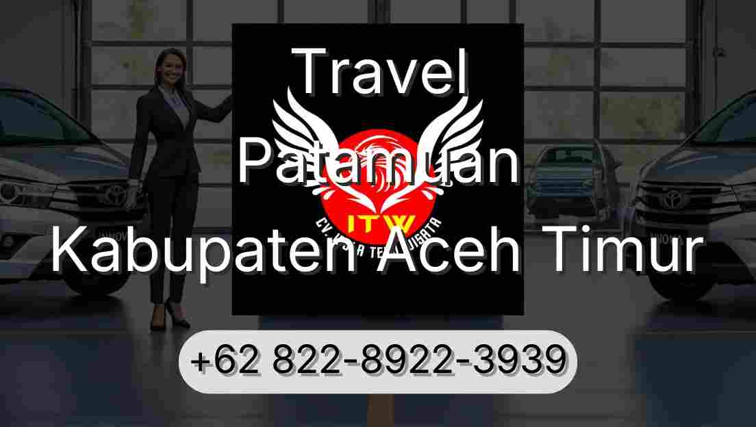 Travel Patamuan Kabupaten Aceh Timur