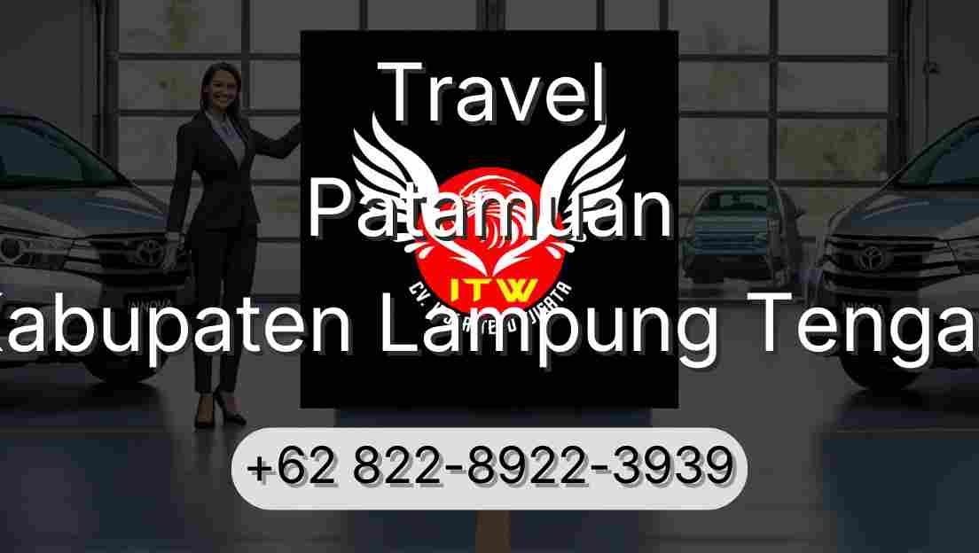 Travel Patamuan Kabupaten Lampung Tengah