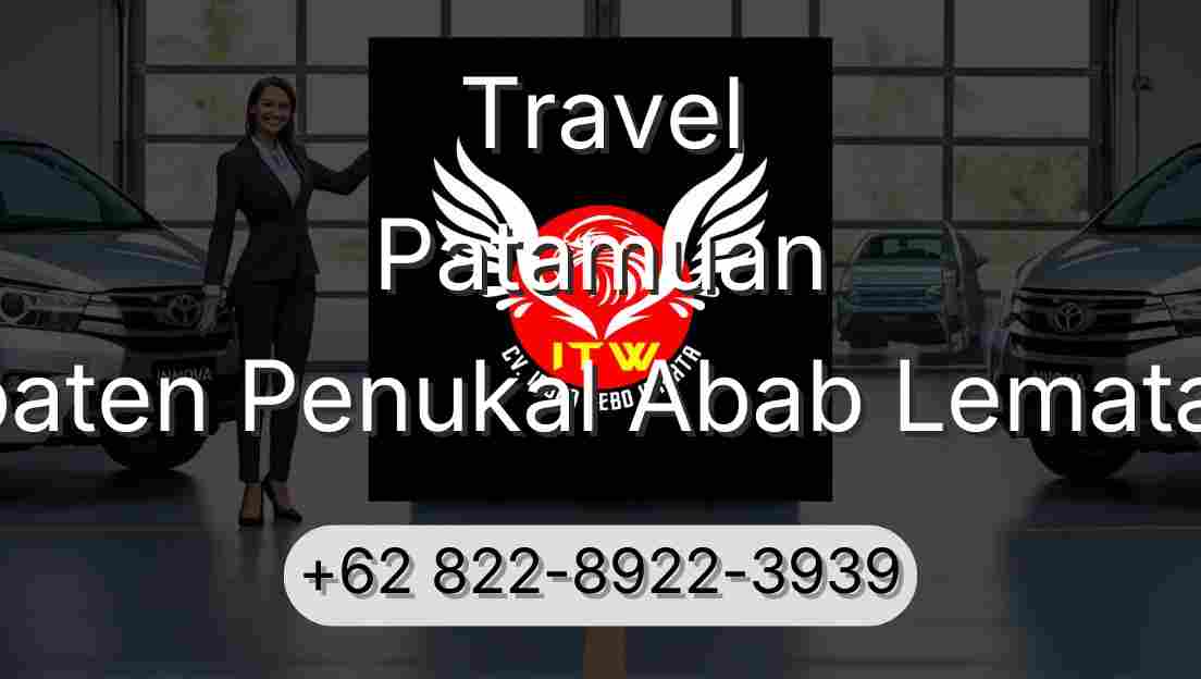 Travel Patamuan Kabupaten Penukal Abab Lematang Ilir