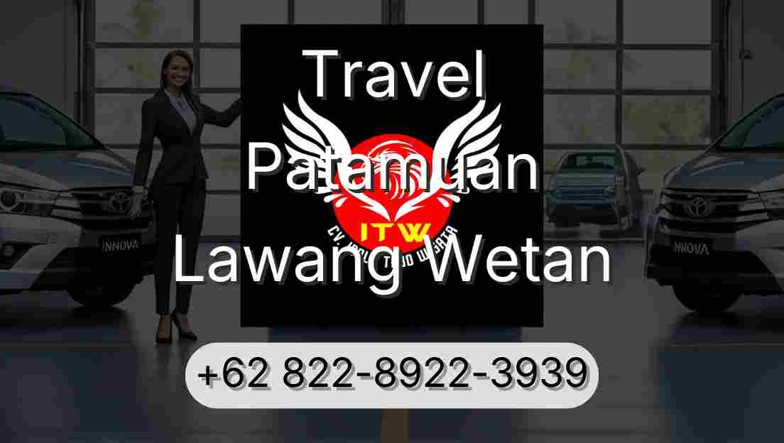 Travel Patamuan Lawang Wetan