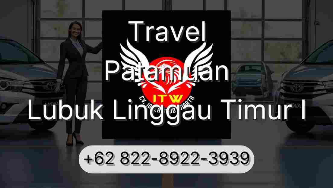 Travel Patamuan Lubuk Linggau Timur I
