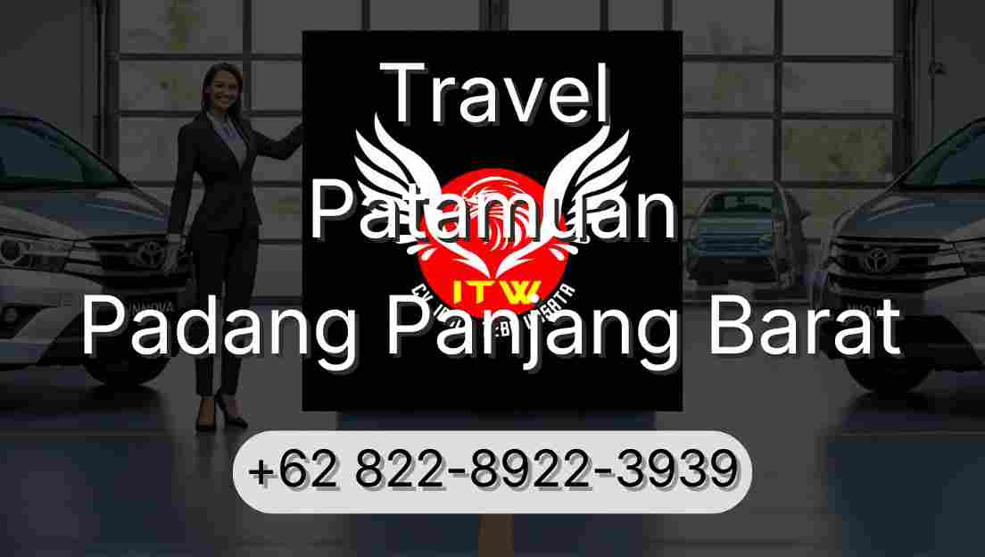 Travel Patamuan Padang Panjang Barat