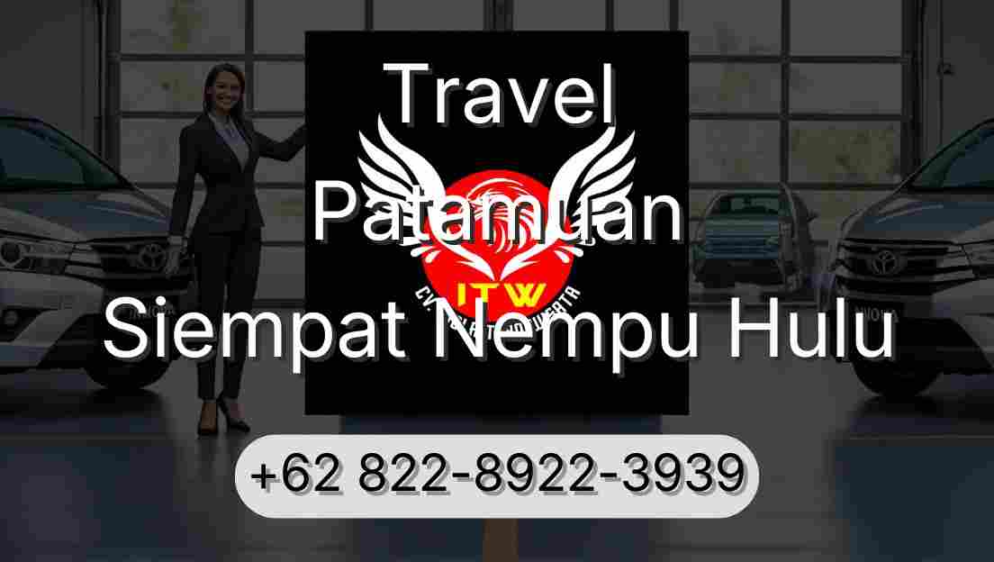 Travel Patamuan Siempat Nempu Hulu