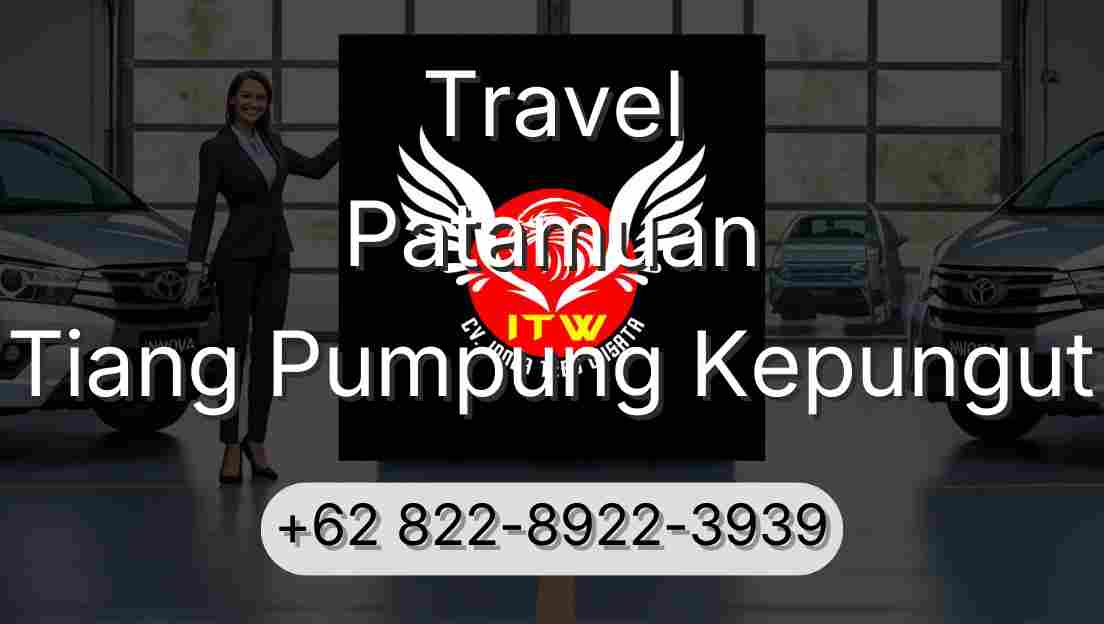 Travel Patamuan Tiang Pumpung Kepungut