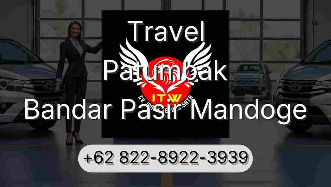 Travel Patumbak Bandar Pasir Mandoge