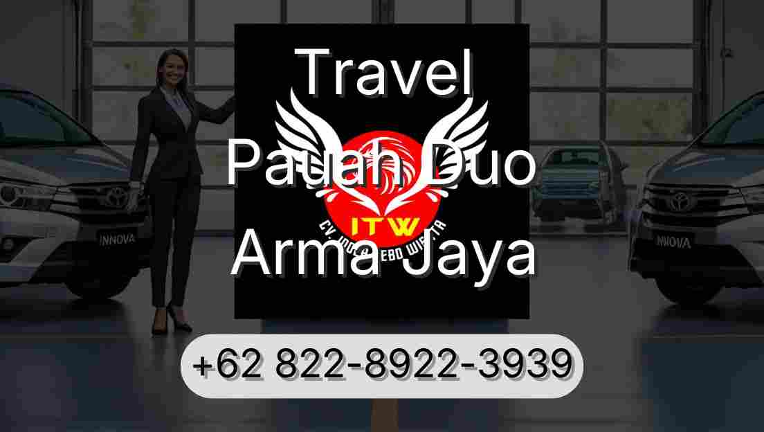 Travel Pauah Duo Arma Jaya