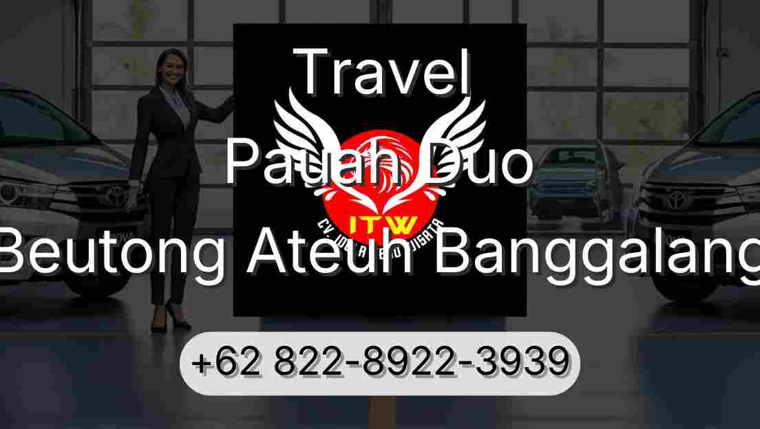 Travel Pauah Duo Beutong Ateuh Banggalang