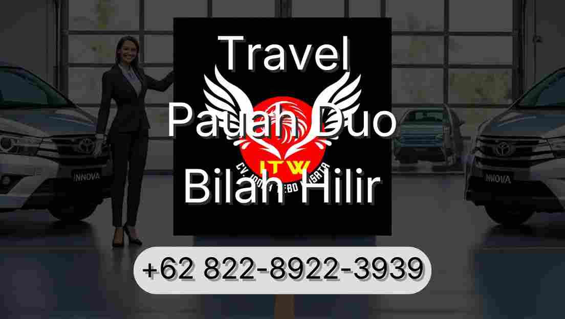 Travel Pauah Duo Bilah Hilir