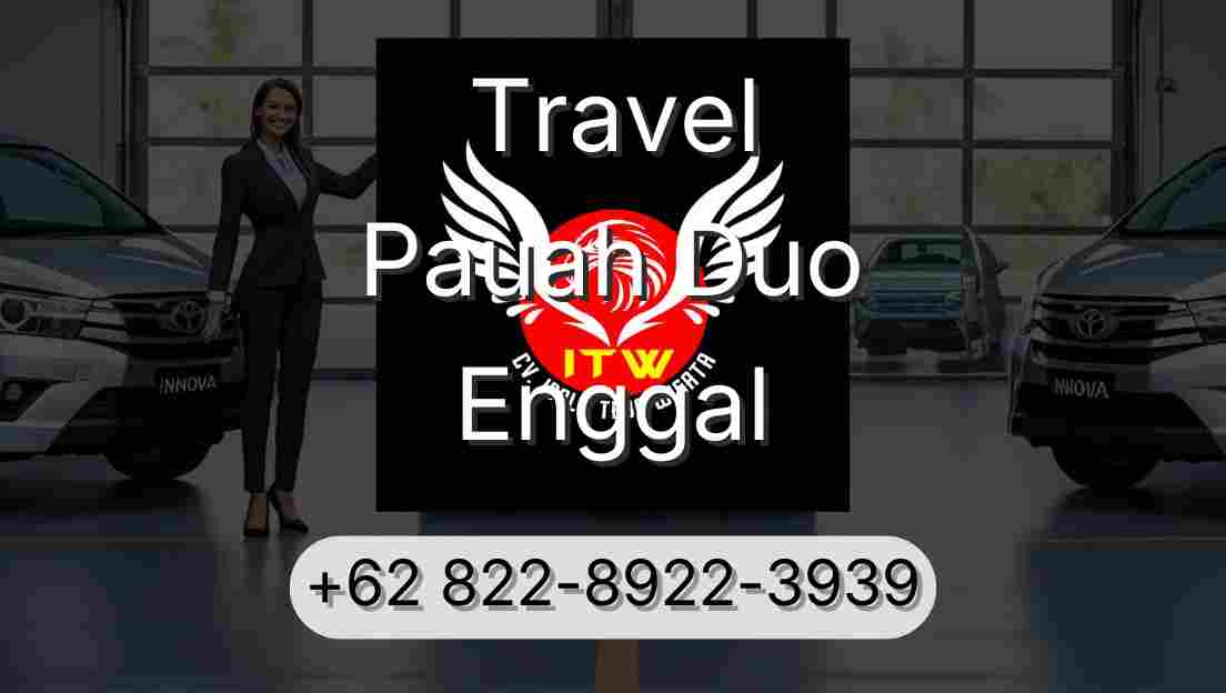 Travel Pauah Duo Enggal